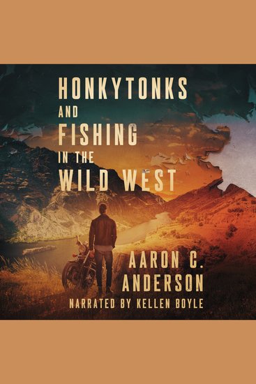 Honkytonks and Fishing in the Wild West - cover