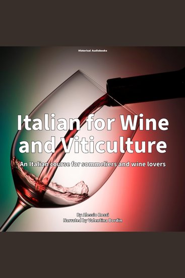 Italian for Wine and Viticulture - An Italian course for sommeliers and wine lovers - cover