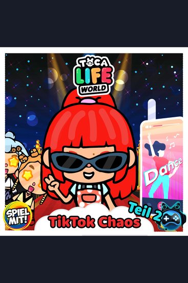 Tiktok Chaos - Teil 2 - Toca Boca Story - cover
