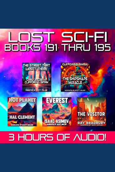 Lost Sci-Fi Books 191 thru 195 - Five Vintage Sci-Fi Short Stories from the 1930s 1940s 1950s and 1960s - Vanishing Streets Alien Heat and Miracles Among the Stars - cover