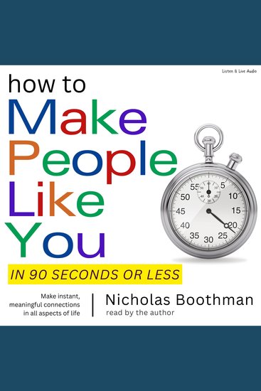 How to Make People Like You in 90 Seconds or Less - Make instant meaningful connections in all aspects of life - cover