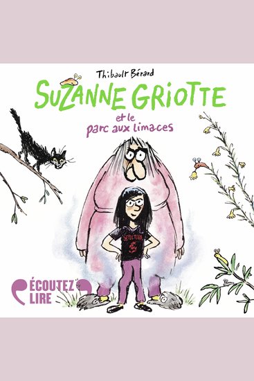 Suzanne Griotte et le parc aux limaces (Tome 1) - cover