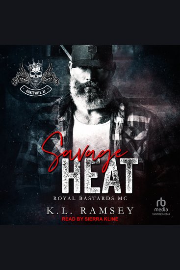 Savage Heat - Royal Bastards MC: Huntsville Chapter - cover