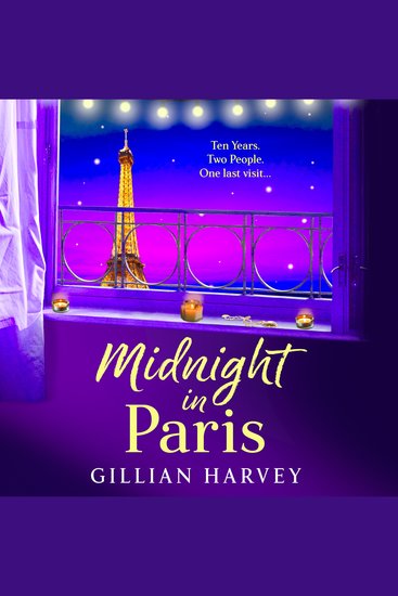 Midnight in Paris - Discover the BRAND NEW heartfelt read from the author of The Riviera House Swap Gillian Harvey for 2025 - cover