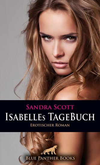 Isabelles TageBuch | Erotischer Roman - Mein sexuelles Verlangen steigert sich von Tag zu Tag - cover