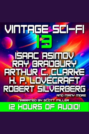 Vintage Sci-Fi 13 - 24 Classic Science Fiction Short Stories from Isaac Asimov Ray Bradbury Arthur C Clarke H P Lovecraft and many more - cover