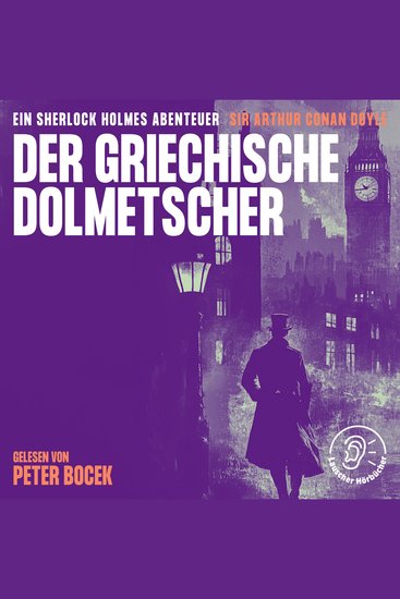 Der griechische Dolmetscher - Ein Sherlock Holmes Abenteuer - cover
