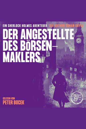 Der Angestellte des Börsenmaklers - Ein Sherlock Holmes Abenteuer - cover
