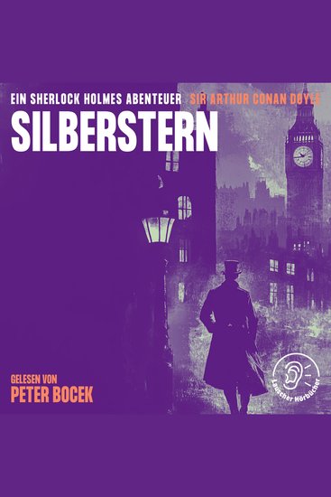 Silberstern - Ein Sherlock Holmes Abenteuer - cover
