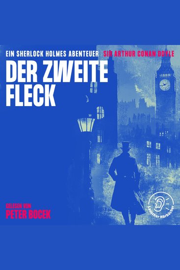 Der zweite Fleck - Ein Sherlock Holmes Abenteuer - cover