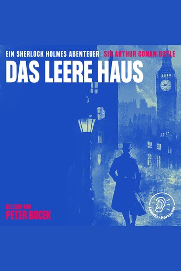 Das leere Haus - Ein Sherlock Holmes Abenteuer - cover