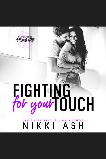 Fighting for Your Touch - A Roommates-to-Lovers Romance - cover