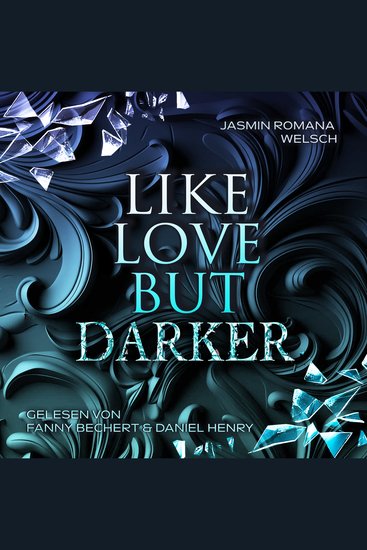 LIKE LOVE BUT DARKER - Like Love Reihe 1 - cover