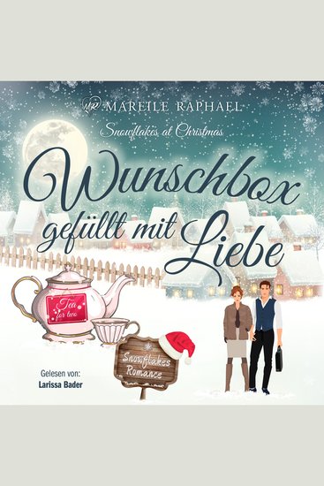 Wunschbox gefüllt mit Liebe - Snowflakes at Christmas - cover