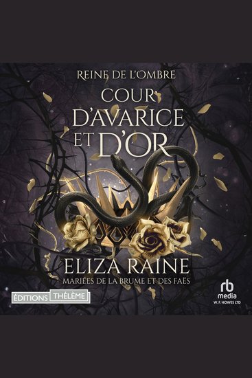Cour d’avarice et d’or: Mariées de la brume et des faës - Reine de L’Ombre t 2 - cover