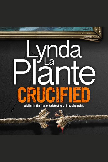 Crucified - The brand new 2025 Detective Jack Warr crime thriller - cover