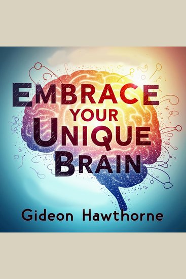 Embrace Your Unique Brain: Thriving with ADHD - Thrive with ADHD: Power-Packed Audio Lessons to Excel! - cover