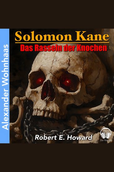 Solomon Kane - Das Rasseln der Knochen - cover