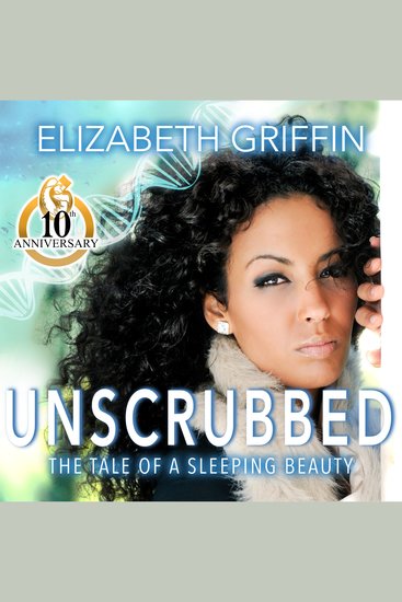Unscrubbed - The tale of a sleeping beauty - cover