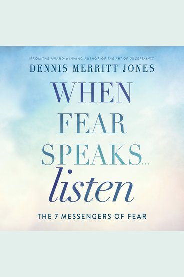 When Fear Speaks Listen - THE 7 MESSENGERS OF FEAR - cover