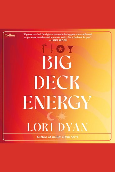 Big Deck Energy - The Life-Changing Wisdom of Tarot - cover
