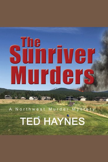 The Sunriver Murders - A Northwest Murder Mystery - cover