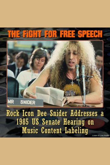Fight for Free Speech The: Rock Icon Dee Snider Addresses a 1985 US Senate Hearing On Music Content Labeling - cover