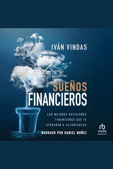 Sueños financieros "Finance Dreams" - Las mejores decisiones financieras que te ayudarán a alcanzarlos - cover