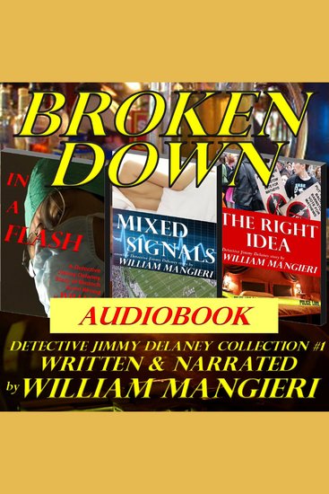 Broken Down - Detective Jimmy Delaney Collection #1 - cover