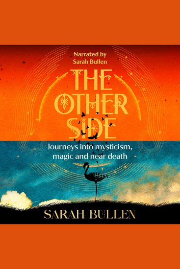 The Other Side - Journeys into mysticism magic and near death - cover