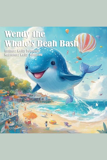 Wendy the Whale's Beach Bash - cover