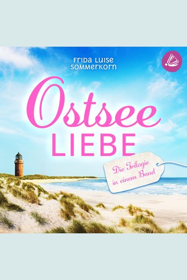 Ostseeliebe Die Trilogie in einem Band - cover