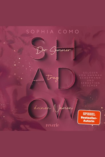 Shadow - Der Sommer trug deinen Namen | SPIEGEL-Bestseller New-Adult-Suspense voller dunkler Geheimnisse unter der sengenden Hitze Siziliens - cover