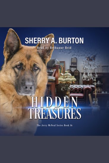 Hidden Treasures - Join Jerry McNeal And His Ghostly K-9 Companion As They Put Their Gifts To Good Use - cover