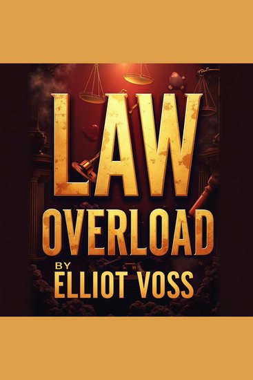 Law Overload: The Hidden Human Cost - "Ace your test with engaging audio lessons from Law Overload: The Hidden Human Cost!" - cover