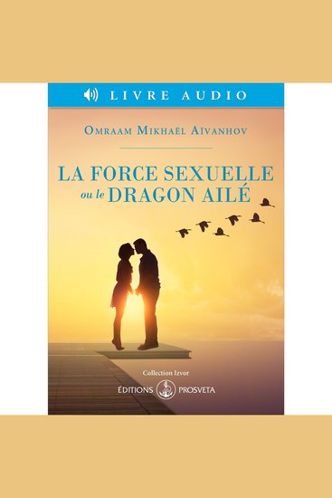La force sexuelle ou le Dragon ailé - cover