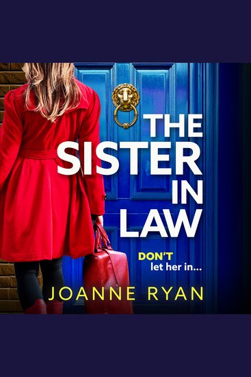 The Sister-in-Law - An utterly chilling psychological thriller from Joanne Ryan for 2025 - cover
