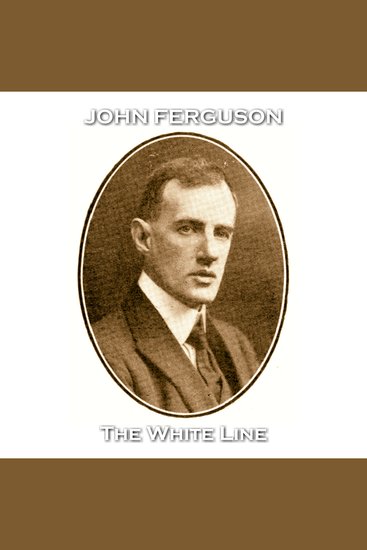 The White Line - An underrated British classic think Sherlock Holmes on the water - cover