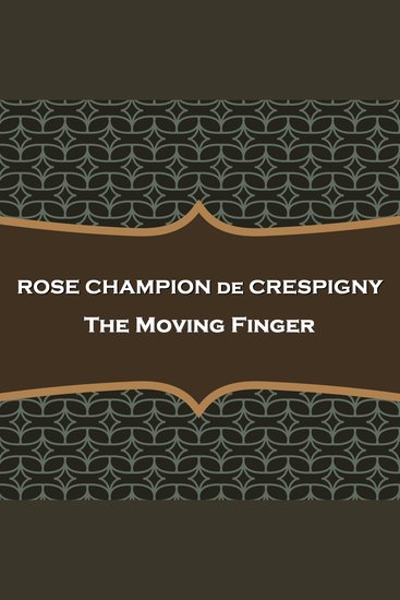 The Moving Finger - A mans dark past is revealed during a psychic reading - cover