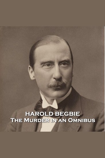 The Murder in an Omnibus - An occult detective uses his powers to reveal a traitor - cover