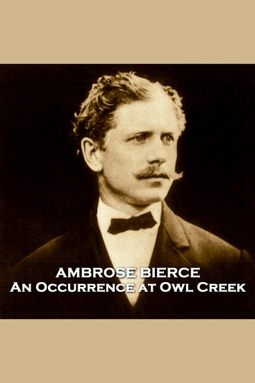 Occurrence at Owl Creek An - One of the most iconic stories in American literature - cover