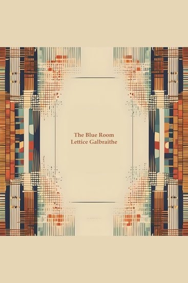 The Blue Room - A murderous haunted house that seems to only target women - cover