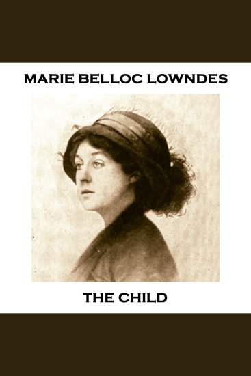 The Child - A man returns to his estranged son upon learning of his serious illness - cover