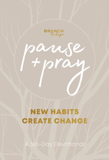 Pause and Pray @ 1:11 - New Habits Create Change - cover