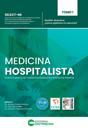 Medicina Hospitalista Tomo 1: Gestión directiva: ¿cómo optimizo mi servicio? - Gestión directiva: ¿cómo optimizo mi servicio? - cover