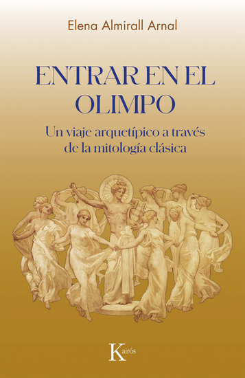 Entrar en el Olimpo - Un viaje arquetípico a través de la mitología clásica - cover