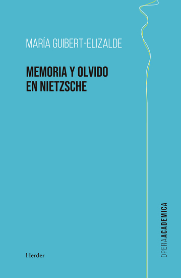 La memoria y el olvido en Nietzsche - cover