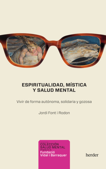 Espiritualidad mística y salud mental - Vivir de forma autónoma solidaria y gozosa - cover