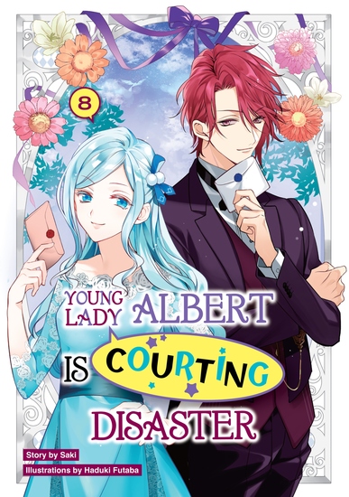Young Lady Albert Is Courting Disaster: Volume 8 - cover