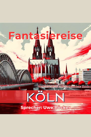 Fantasiereise Köln - cover